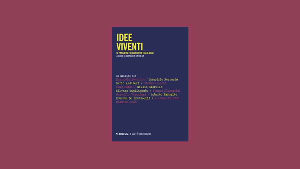 Immagine di Idee viventi. Il pensiero filosofico in Italia oggi
