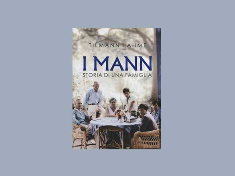 I Mann. Storia di una famiglia