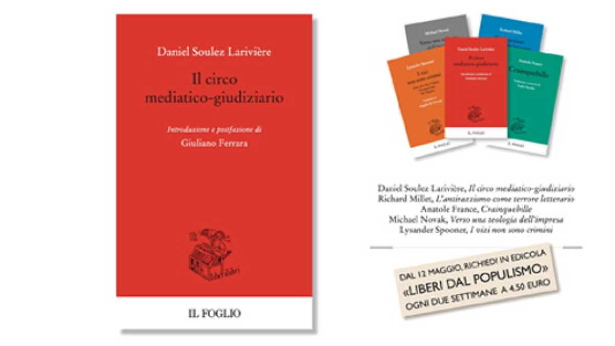 Immagine di "Liberi dal populismo". Dal 12 maggio con il Foglio cinque libri per pensare in modo diverso