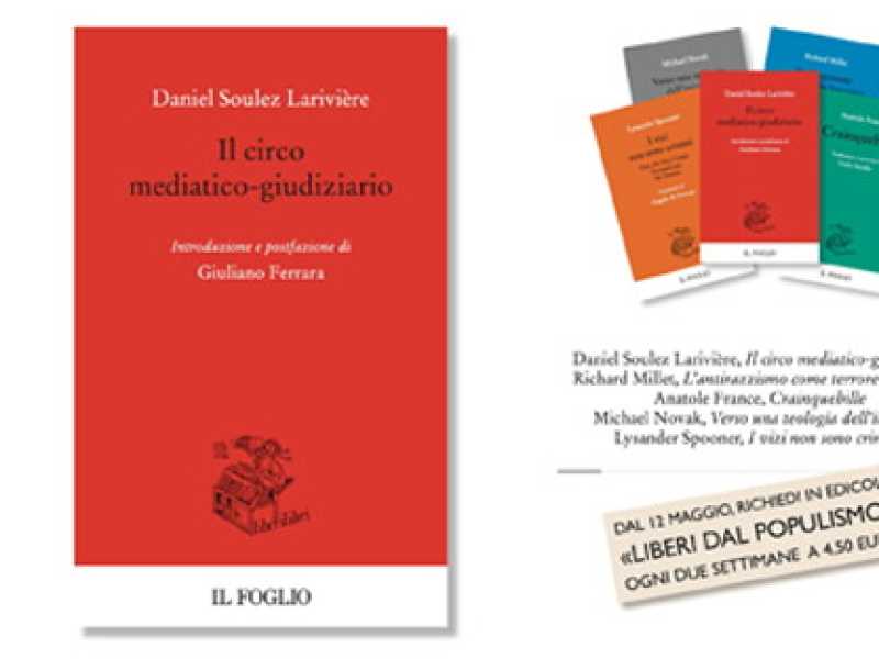 "Liberi dal populismo". Dal 12 maggio con il Foglio cinque libri per pensare in modo diverso