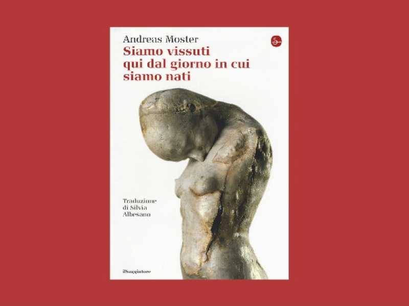 Siamo vissuti qui dal giorno in cui siamo nati