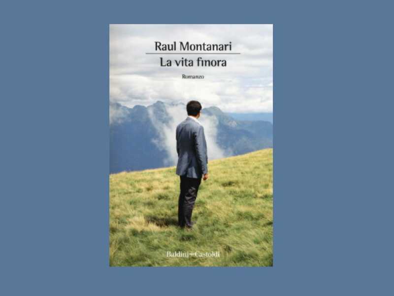La vita finora