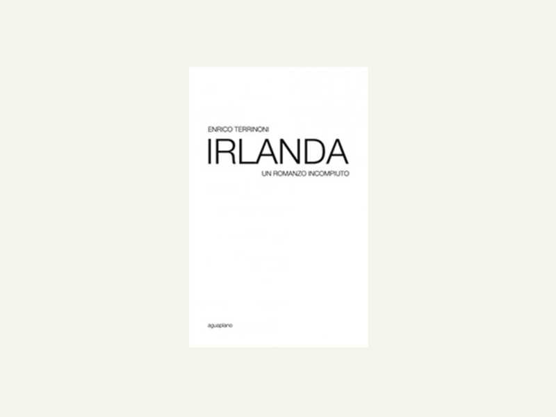 Irlanda. Un romanzo incompiuto