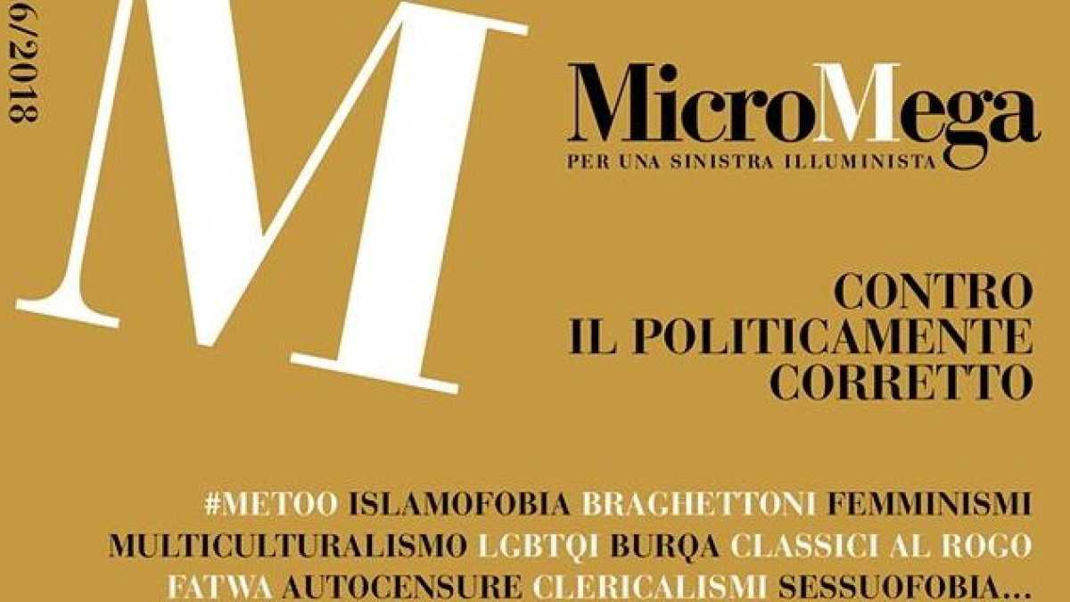 Immagine di Meglio tardi che mai. Il lungo esame di coscienza di MicroMega sui danni del pol. corr.