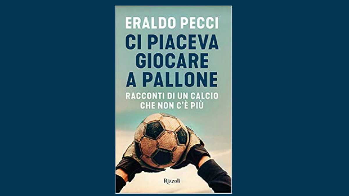 Immagine di Il calcio secondo Pecci