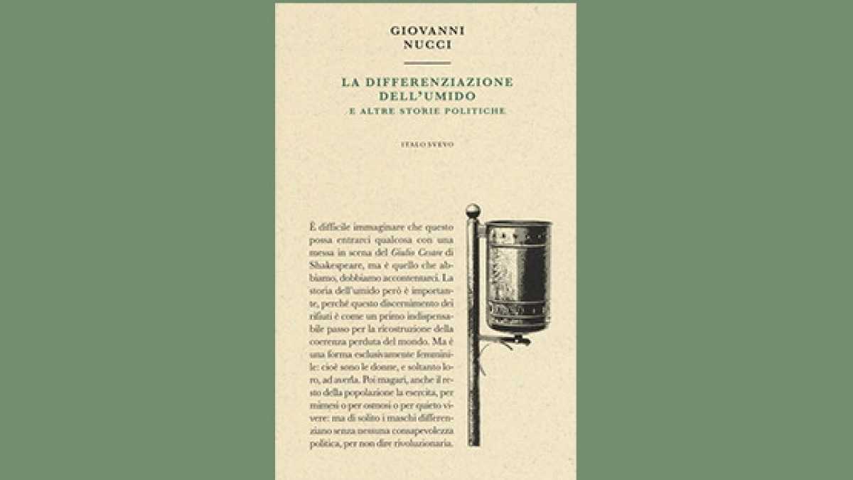 Immagine di La differenziazione dell’umido e altre storie politiche