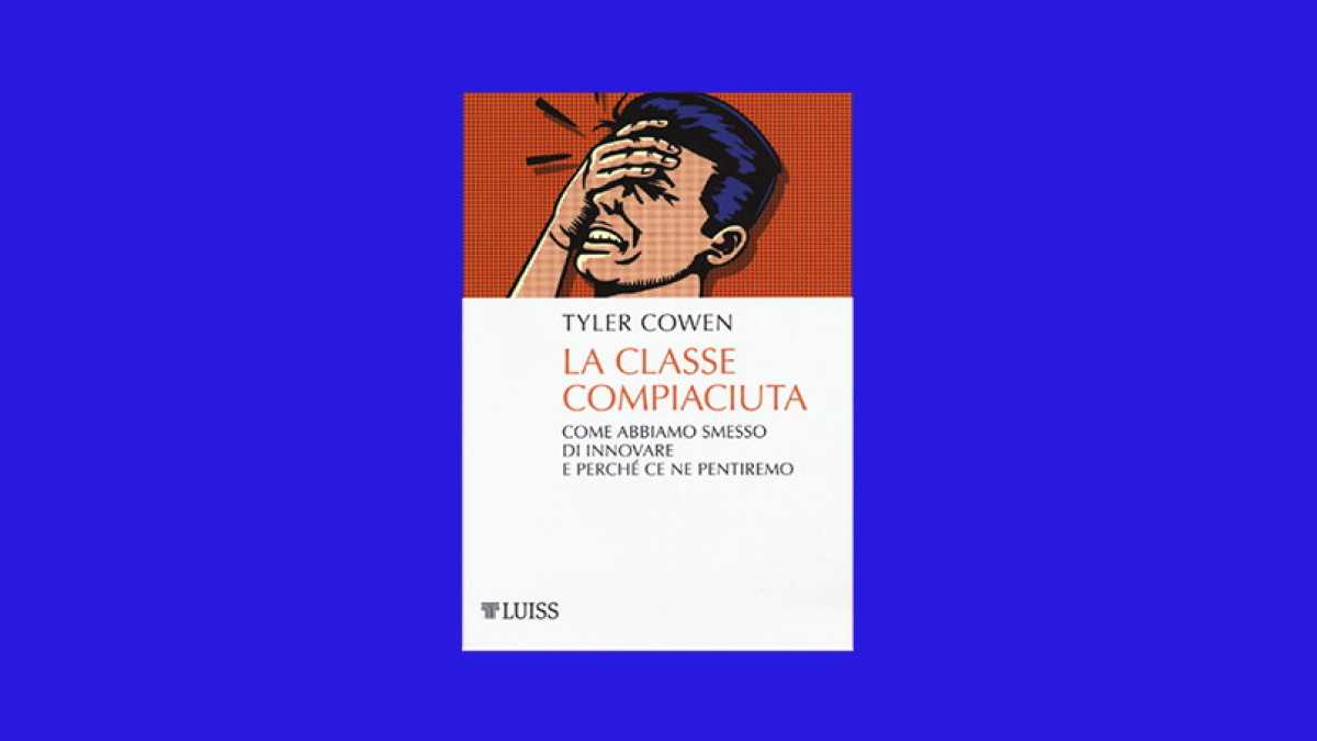 Immagine di La classe compiaciuta