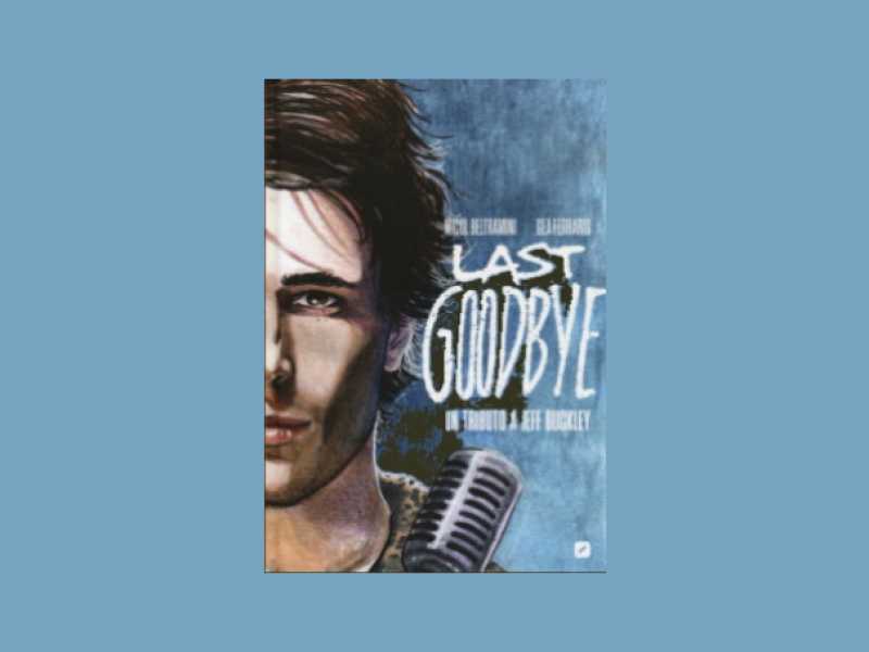 Last Goodbye - Un Tributo a Jeff Buckley
