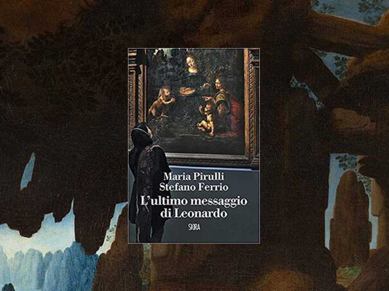 L’ultimo messaggio di Leonardo