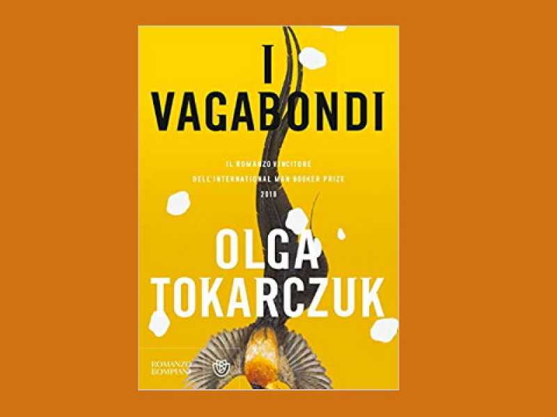I vagabondi, Olga Tokarczuk, Bompiani