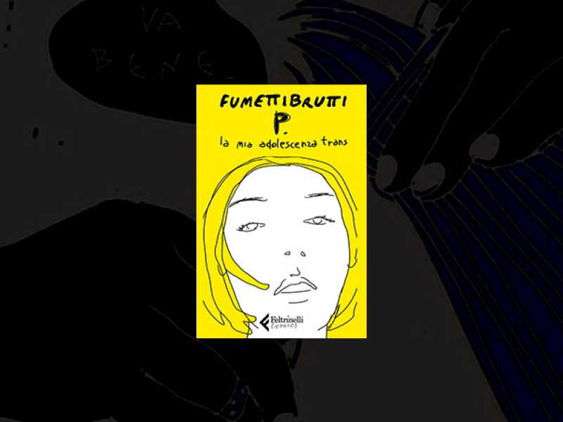 L’adolescenza è una guerra, soprattutto per i trans. Una graphic novel