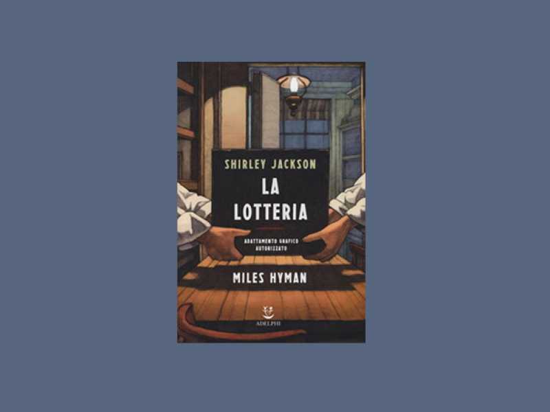La lotteria di Shirley Jackson è diventata la spaventosissima graphic novel di famiglia