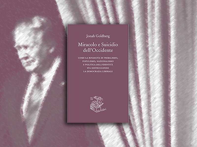 Miracolo e suicidio dell’Occidente