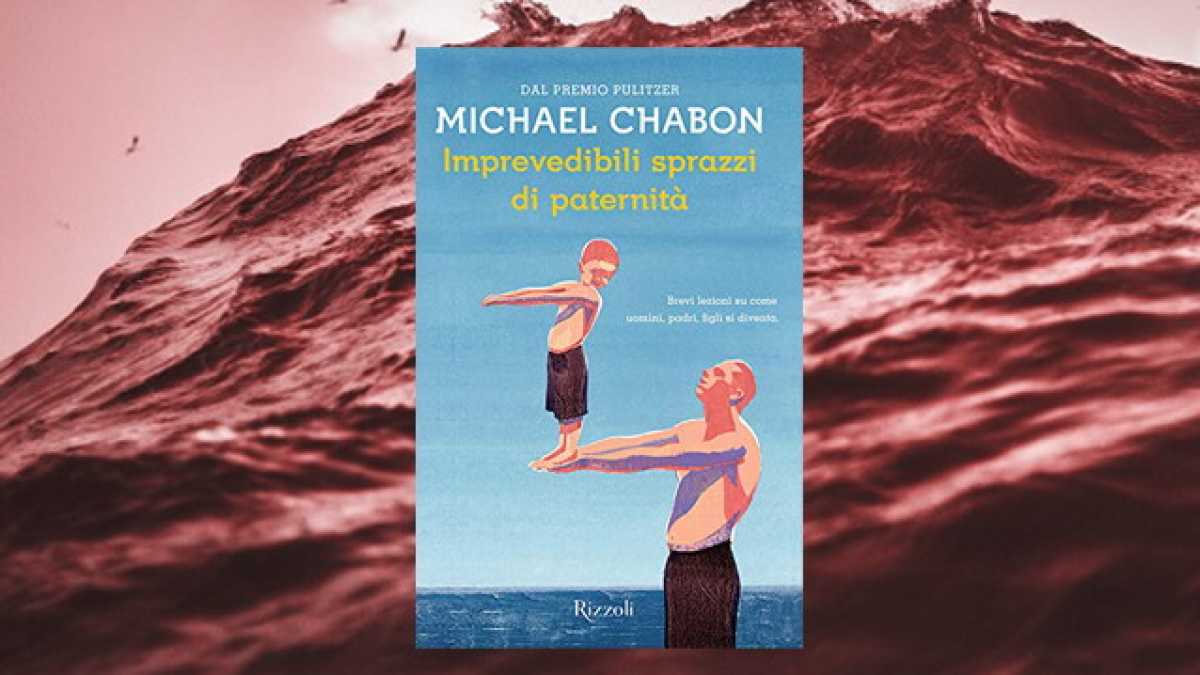 Immagine di Essere padri secondo Michael Chabon