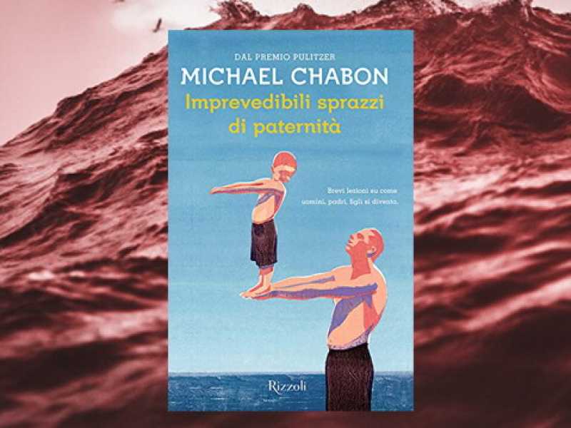 Essere padri secondo Michael Chabon