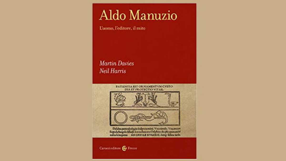 Immagine di Aldo Manuzio. L’uomo, l’editore, il mito