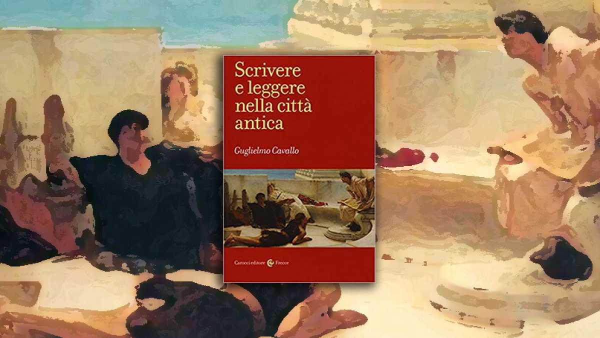 Immagine di Scrivere e leggere nella città antica