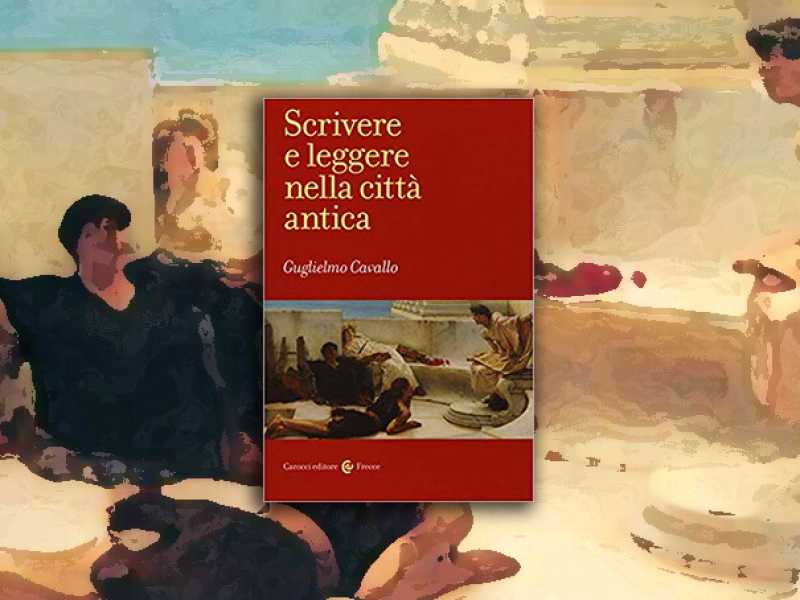 Scrivere e leggere nella città antica