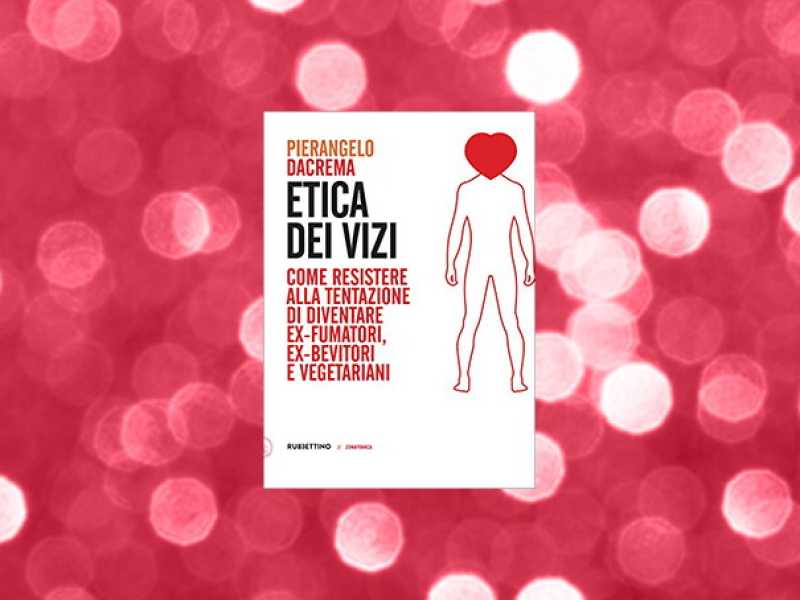 Bevo, mangio e fumo: la via diabolica per allargare la vita, invece di allungarla