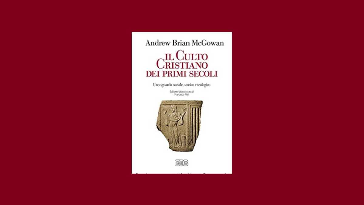 Immagine di Il culto cristiano dei primi secoli