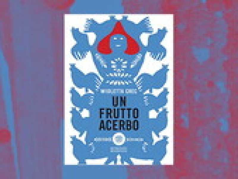 Un frutto acerbo