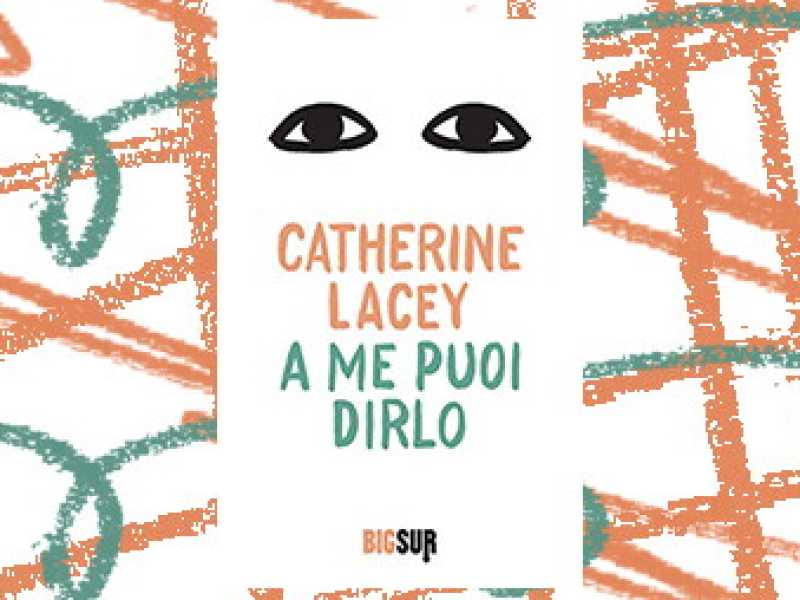 Catherine Lacey e il bisogno di categorie per sapere chi siamo