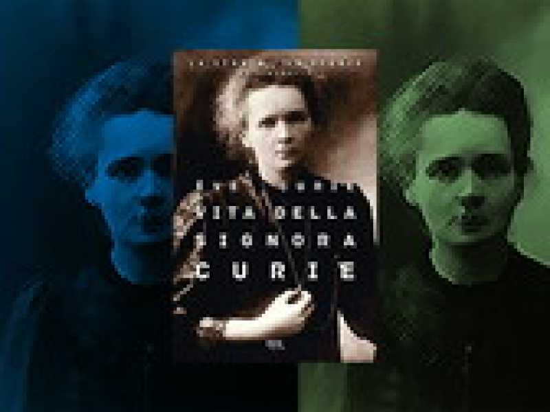 Vita eroica di Marie Curie