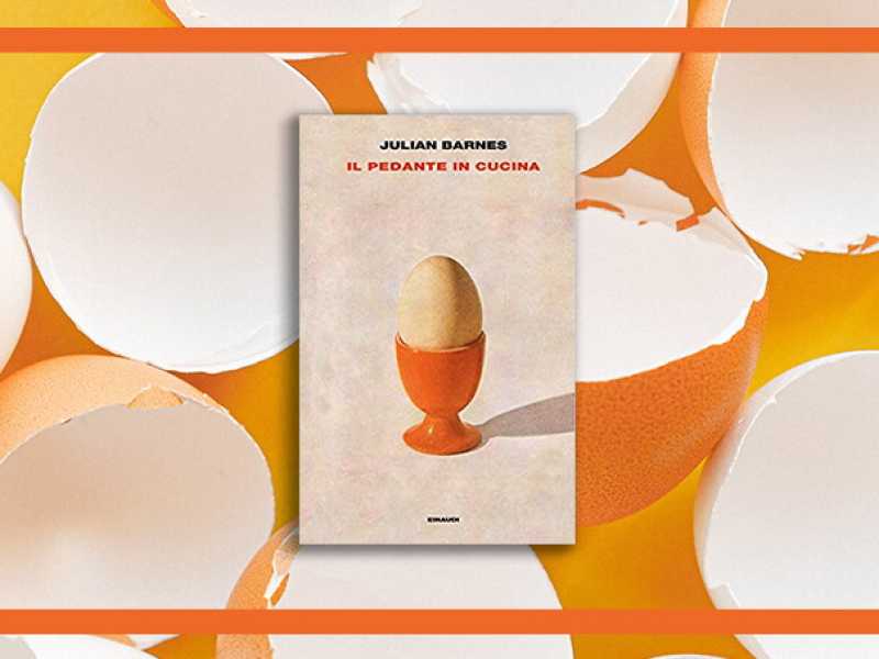 Leggere di Julian Barnes in cucina