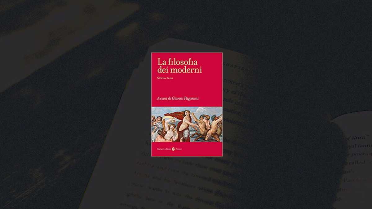 Immagine di La filosofia dei moderni. Storia e temi