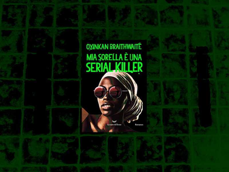 Mia sorella è una serial killer