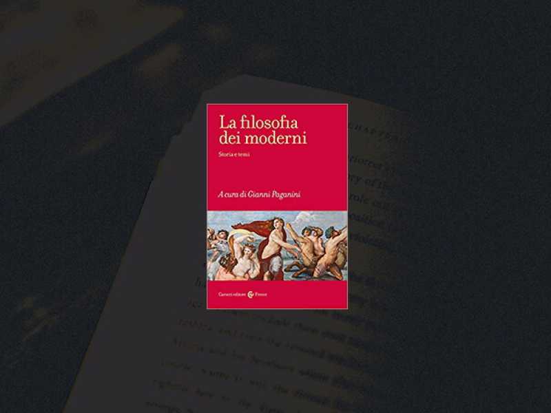 La filosofia dei moderni. Storia e temi