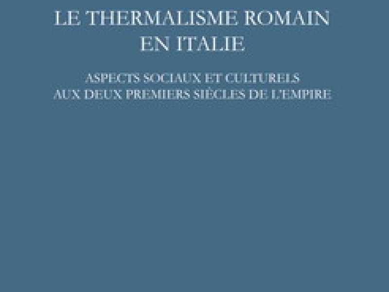 Le thermalisme romain en Italie