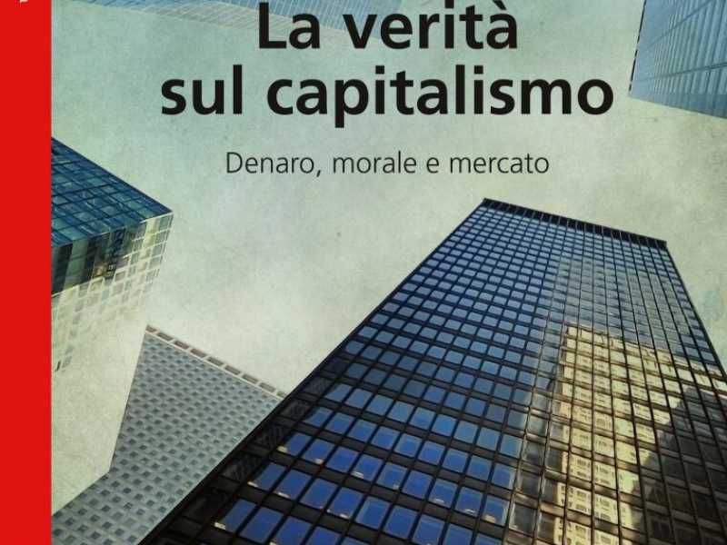 La verità sul capitalismo