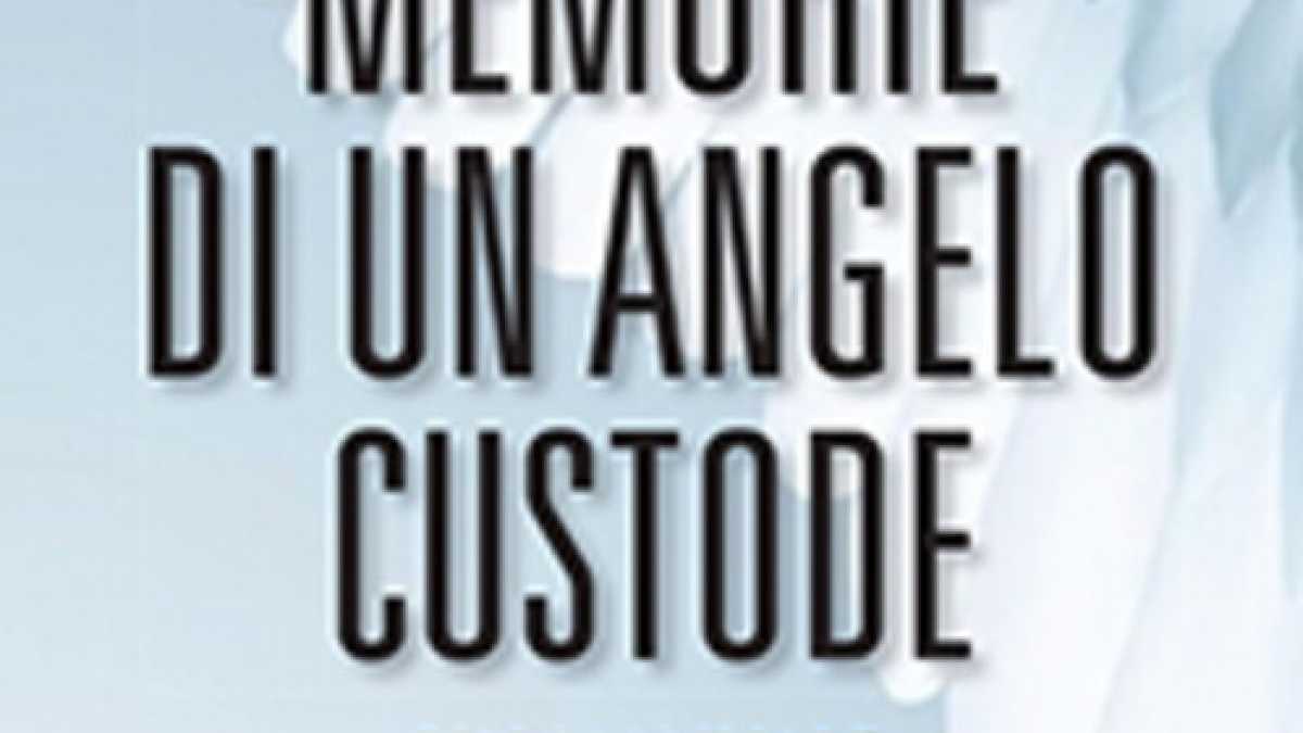 Immagine di Memorie di un angelo custode
