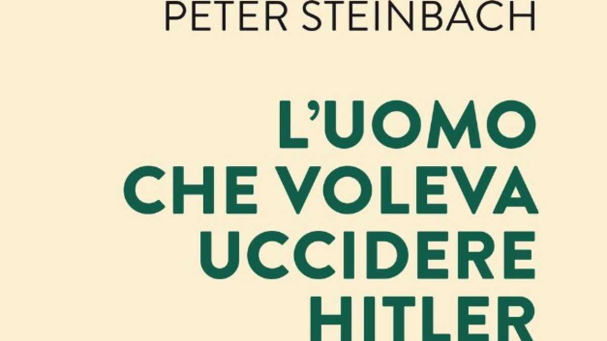Immagine di L'uomo che voleva uccidere Hitler