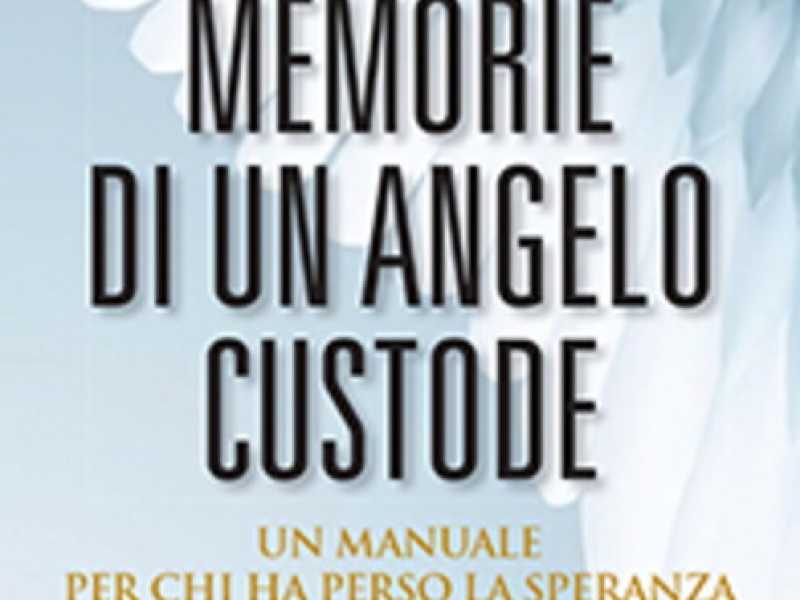 Memorie di un angelo custode