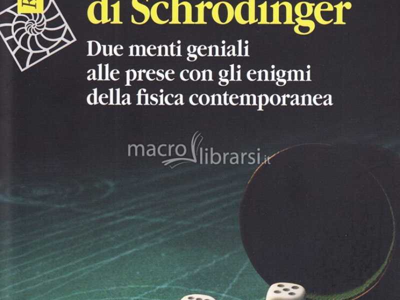 I dadi di Einstein e il gatto di Schrödinger