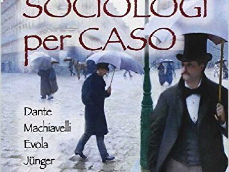 Sociologi per caso
