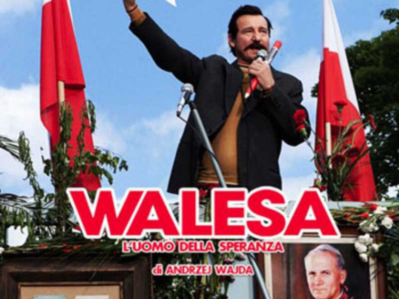 WALESA - L’UOMO DELLA SPERANZA
