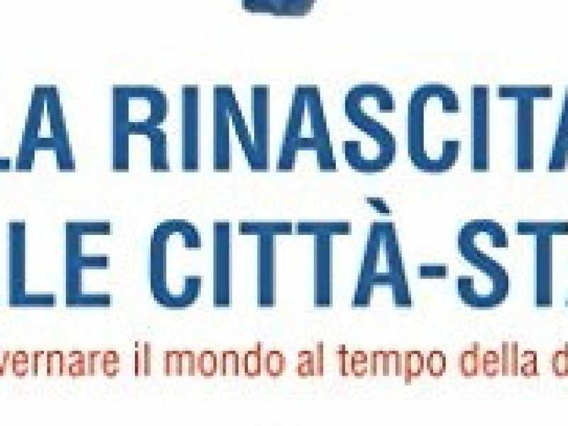 La rinascita delle città-stato