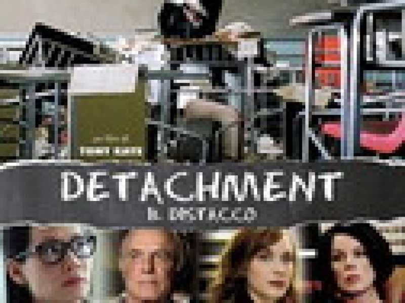 DETACHMENT – IL DISTACCO