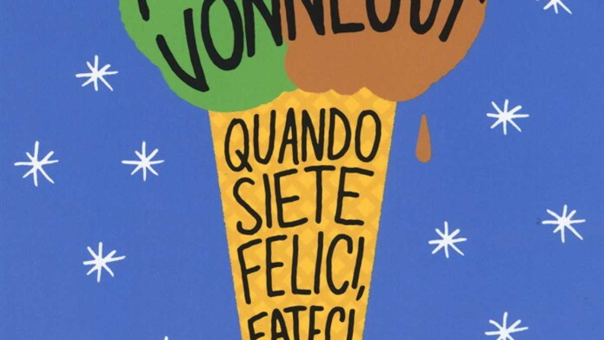 Immagine di Quando siete felici, fateci caso