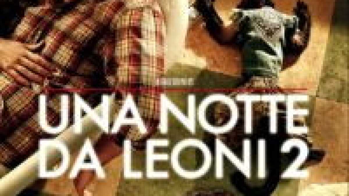 Immagine di UNA NOTTE DA LEONI 2