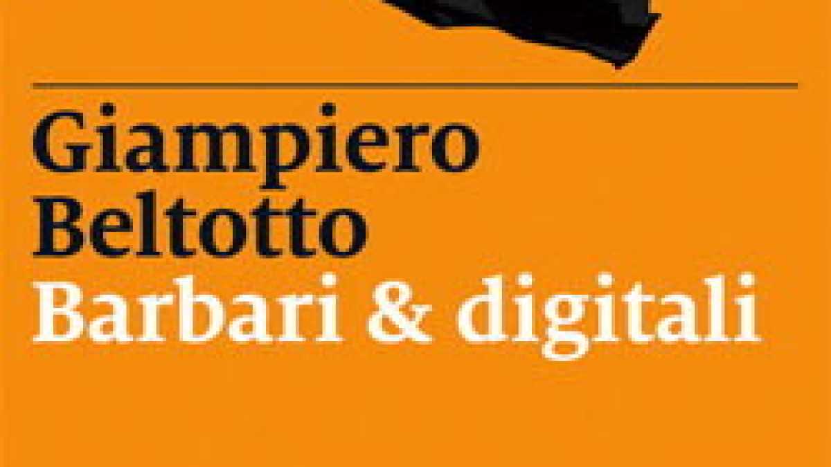 Immagine di Barbari & Digitali