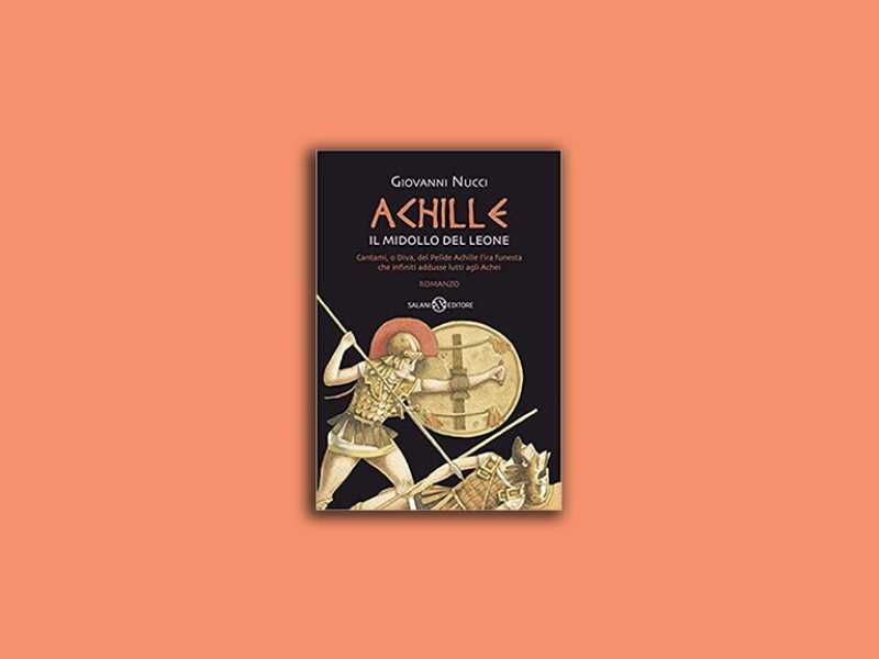 Achille. Il midollo del leone