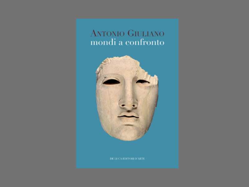 Tutti i mondi di Antonio Giuliano, un grande archeologo