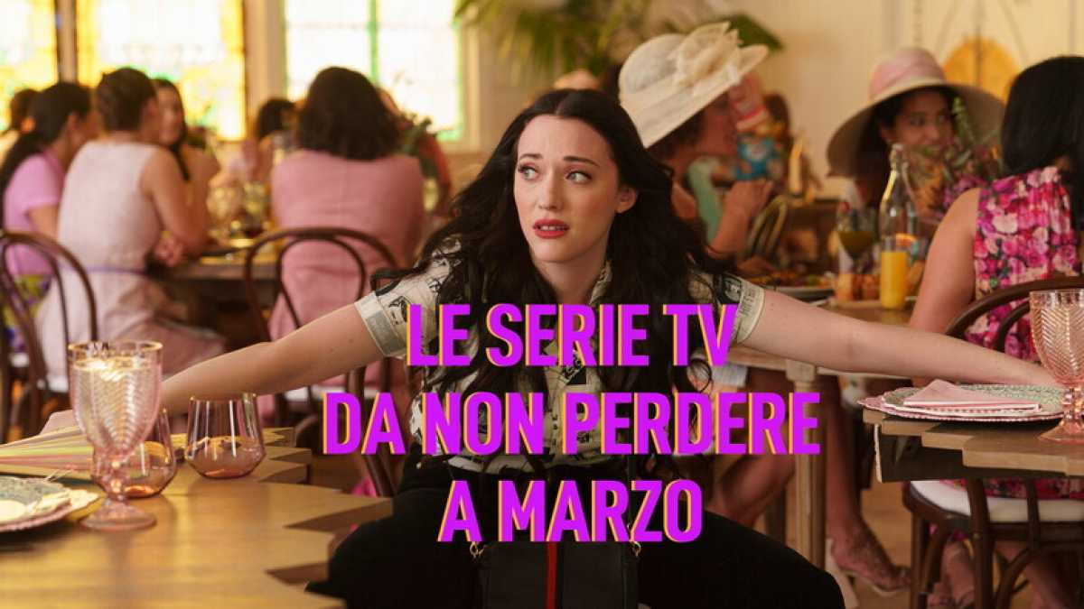 Immagine di Le serie tv da guardare a marzo