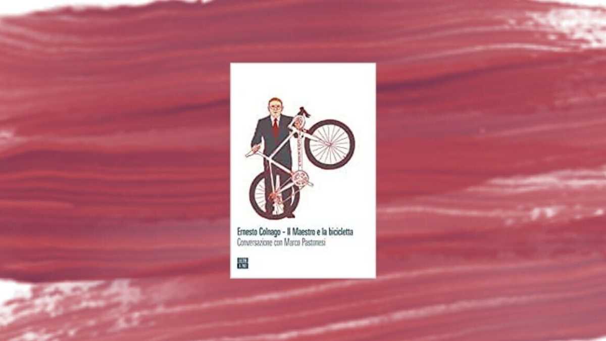 Immagine di Ernesto Colnago. Il maestro e la bicicletta