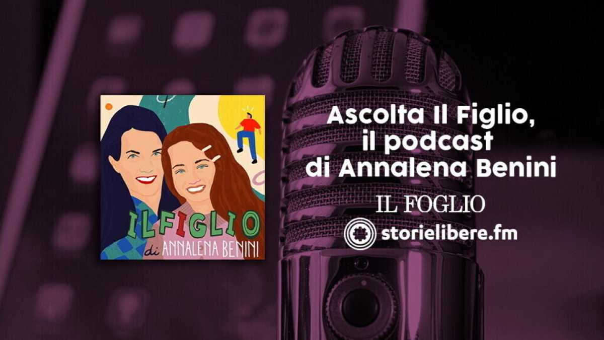 Immagine di Ascolta il podcast del Figlio di Annalena Benini