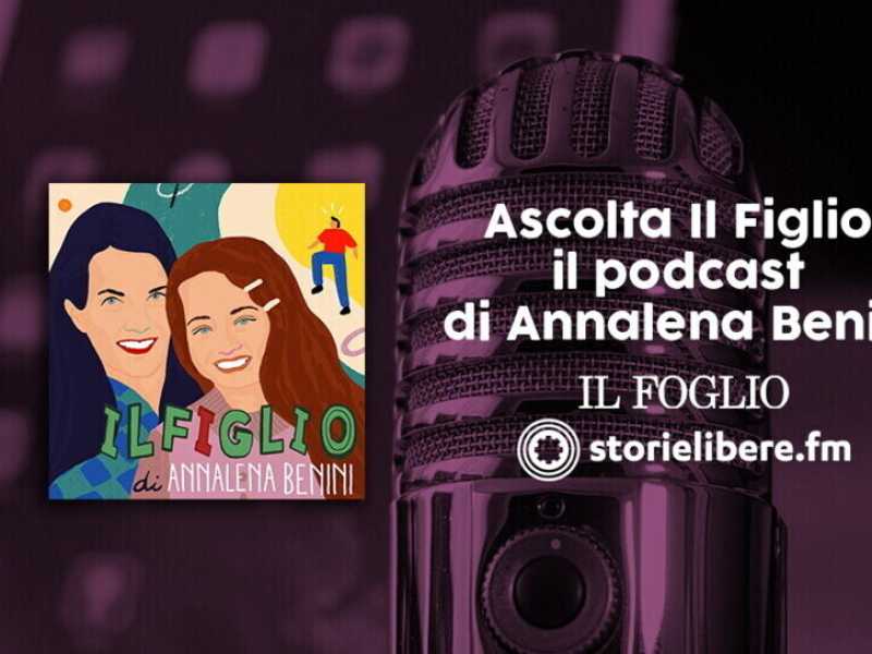 Ascolta il podcast del Figlio di Annalena Benini